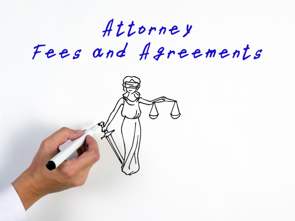 Attorney fees Judicial concept about Attorney Fees and Agreements with sign on the piece of paper.