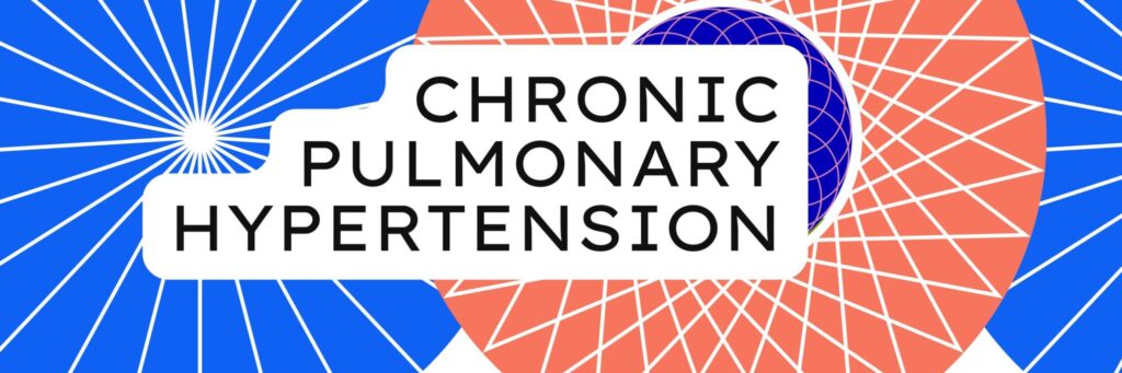 CHRONIC PULMONARY HYPERTENSION