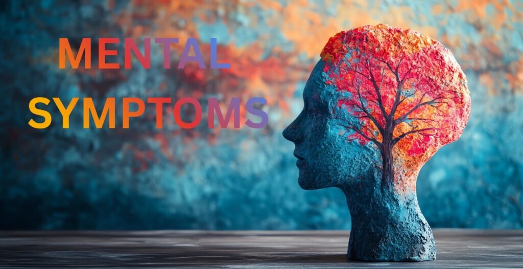 MENTAL SYMPTOMS